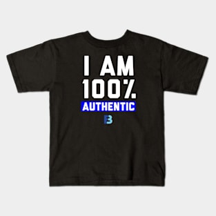 I Am 100% Authentic Kids T-Shirt